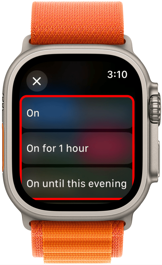 apple watch focus duration selection with options for on, on for 1 hour, and on until this evening circled in red