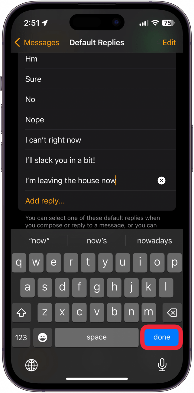 iphone watch app messages default reply settings displaying a keyboard to type out a new reply, with a red box around done button