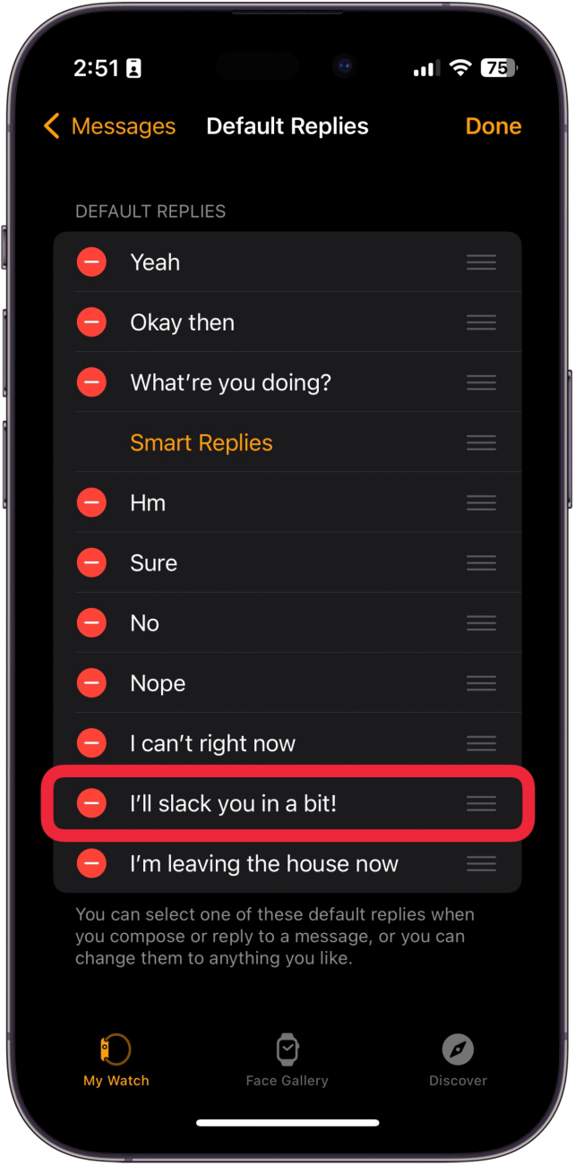 iphone watch app messages default reply settings displaying red minus signs next to each reply, with a red box around a specific reply near the bottom of the list, indicating to tap the minus button