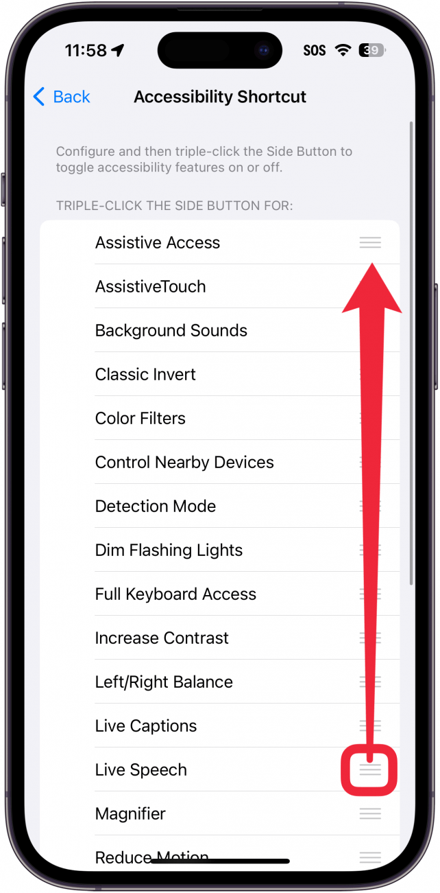 iphone accessibility shortcut settings with a red box around hamburger icon and a red arrow pointing upward, indicating to tap and hold the icon and then drag it upward