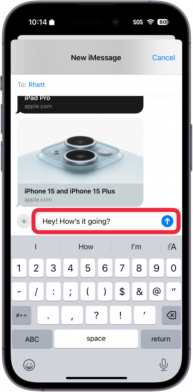 iphone messages app new message screen displaying a text conversation with a red box around the imessage text field which now reads, "Hey! How's it going?"