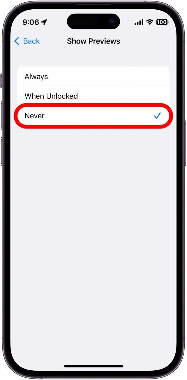 To disable all notification previews, tap Never.