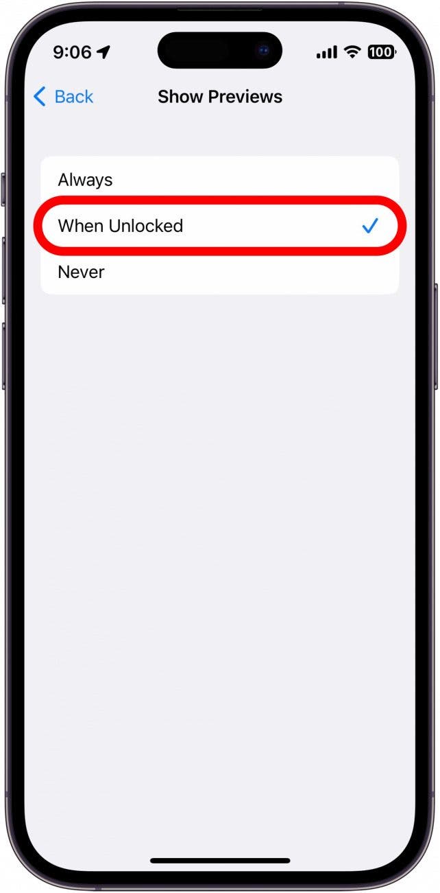 To hide previews only when your phone is locked, tap When Unlocked. 