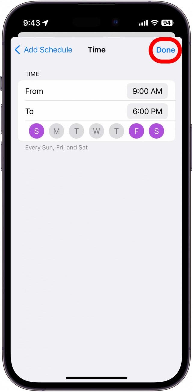 When you’re finished customizing the time, tap Done.
