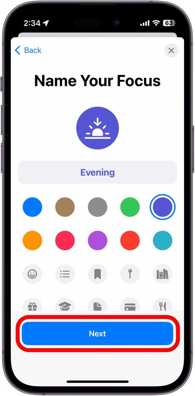 Name your focus, and pick a color and an icon to go with it. I will name mine Evening. Then, tap Next.
