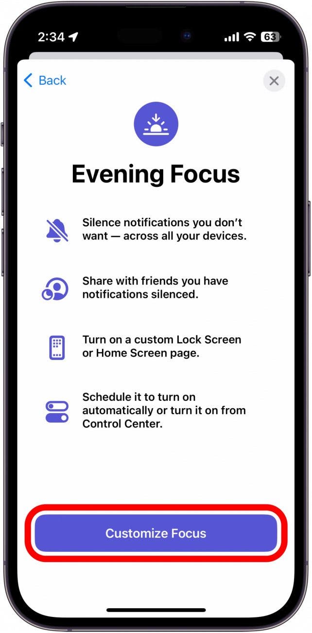 Tap Customize Focus, and now you can set up this Focus mode to come on after work or when the sun sets.