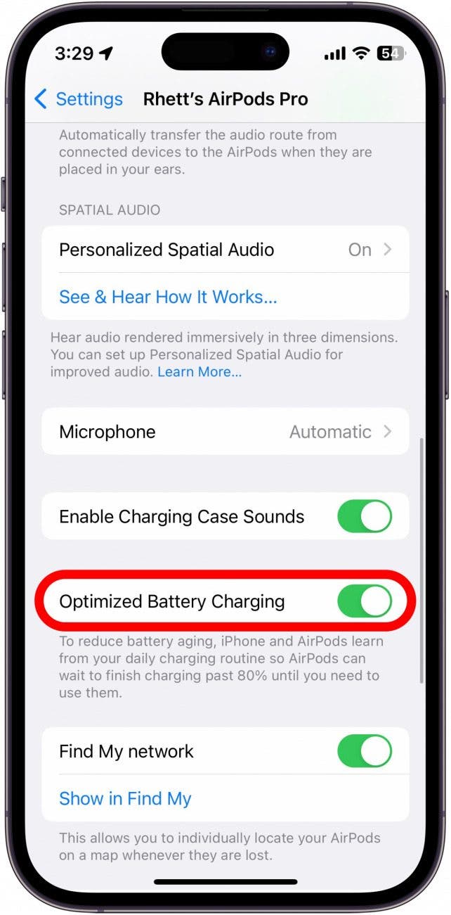 Scroll through your AirPods settings, and find the Optimized Battery Charging feature. Tap the toggle to turn it off.