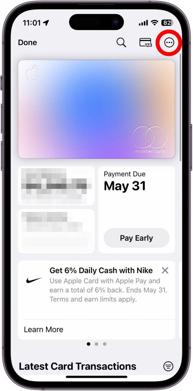 Open your Apple Card, and tap the three-dot icon.