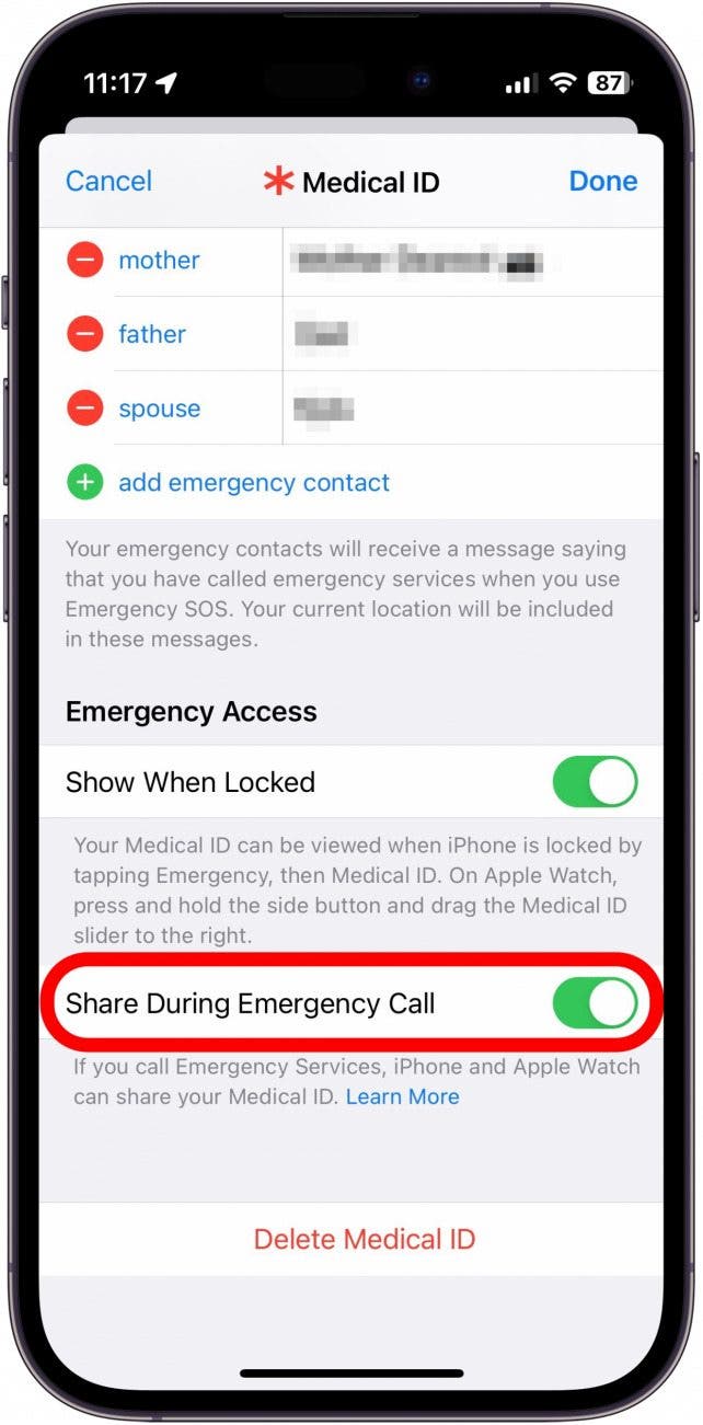 You can also enable Share During Emergency Call, which will share your Medical ID with first responders when you place an emergency call from a supported location.