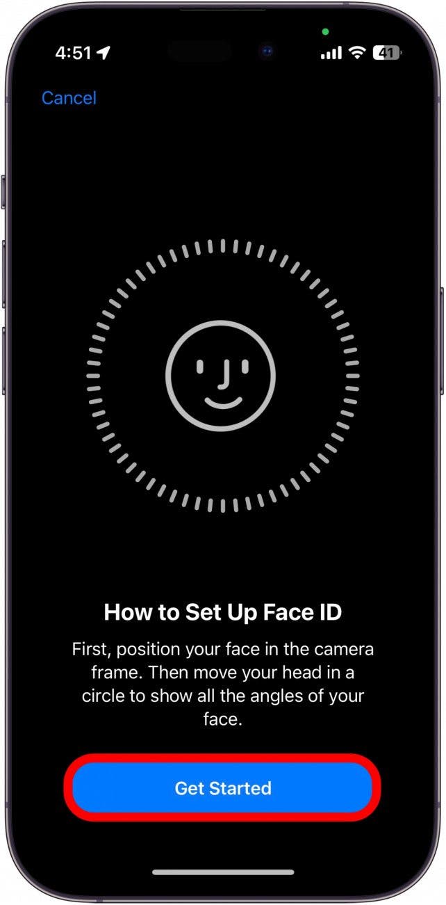 Tap Get Started, and your iPhone will begin scanning your face.