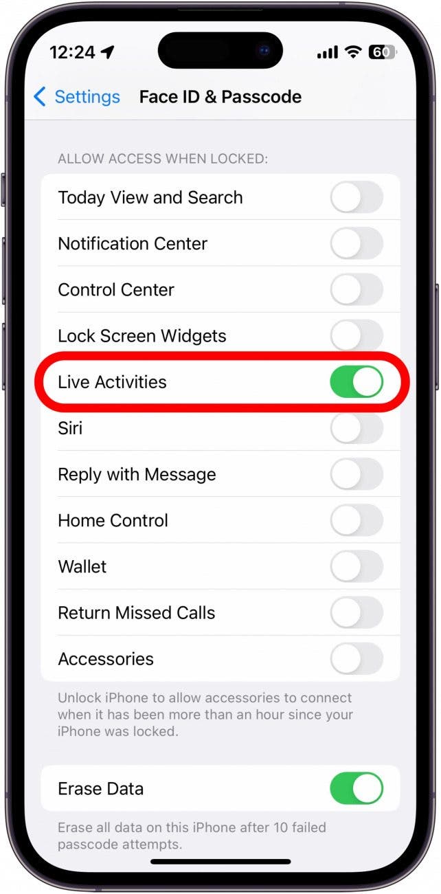 Make sure Live Activities is toggled on (the toggle will be green and positioned to the right when it is enabled).