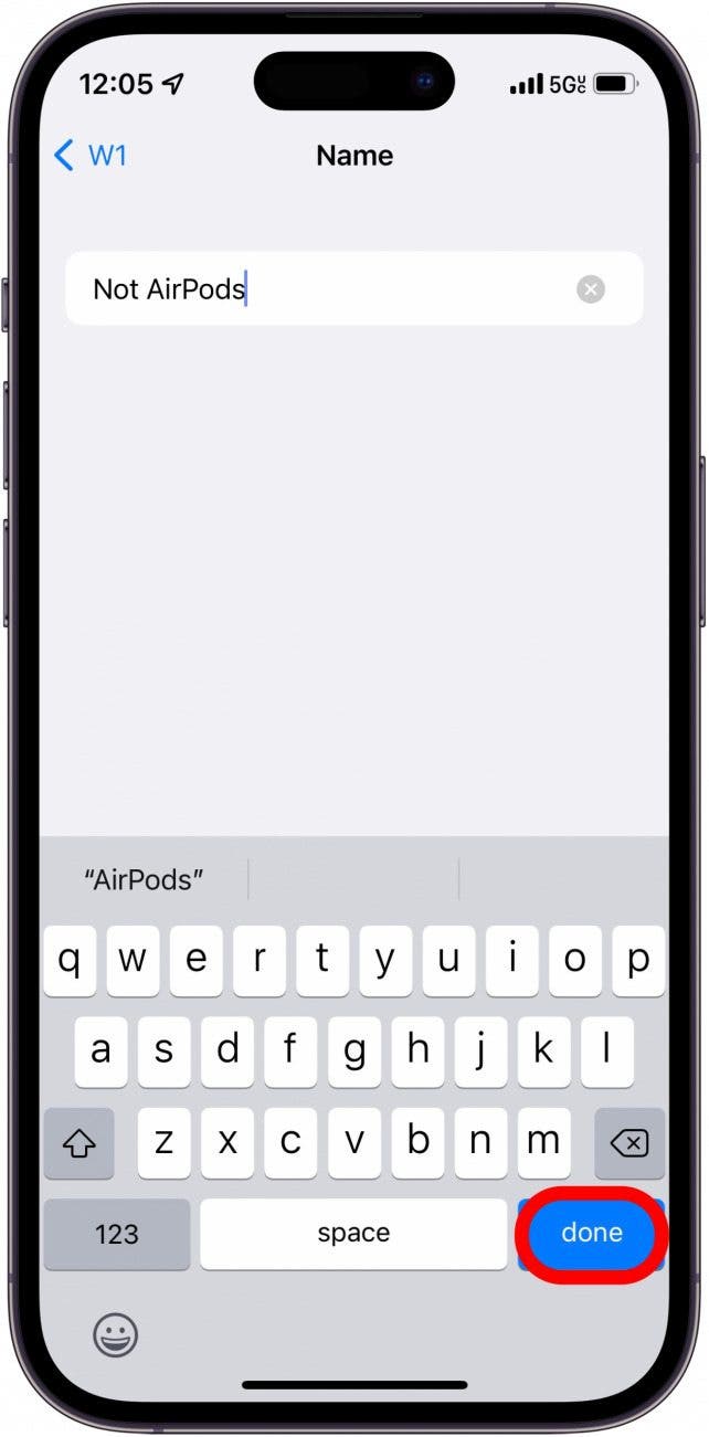 Type in your desired name, and tap Done.