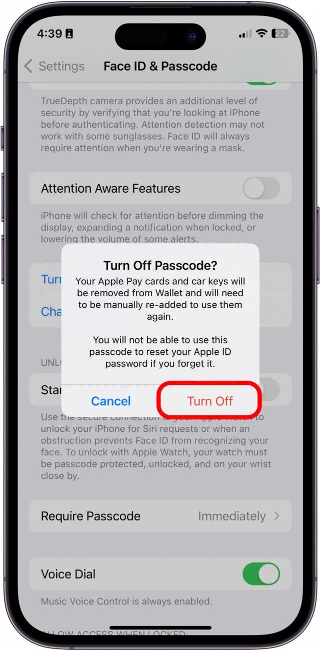 Read the disclaimer and, if you still want to remove the passcode from your iPhone, tap Turn Off.