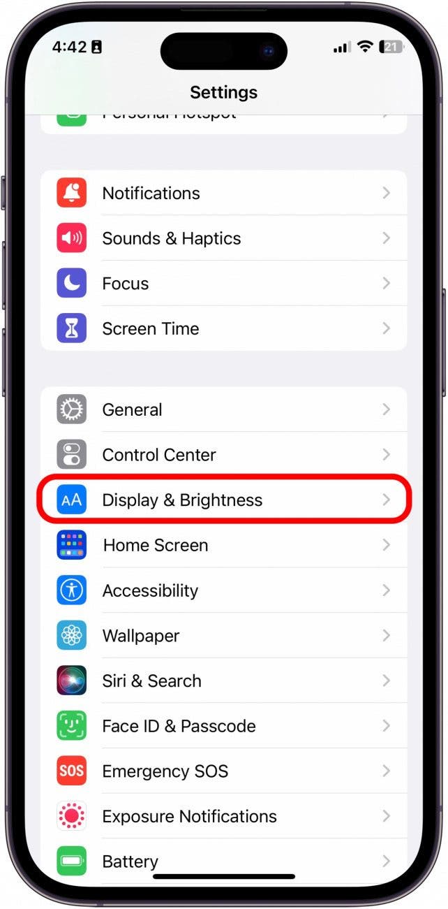 Scroll down and tap Display & Brightness.