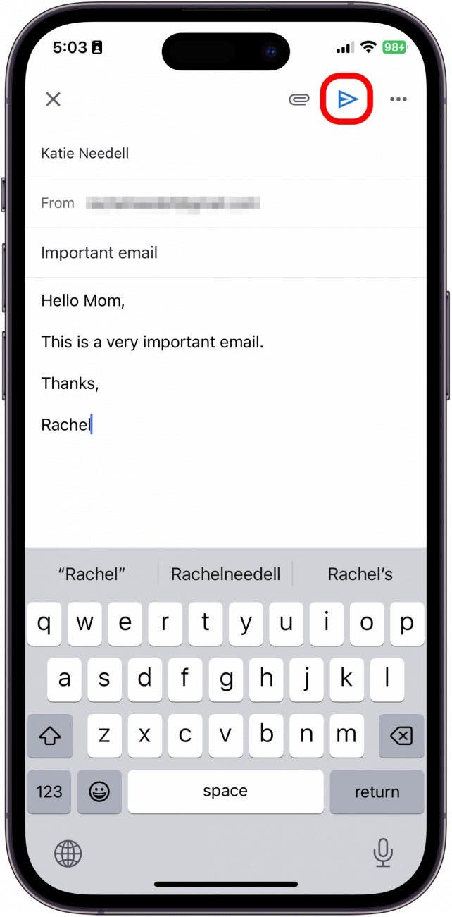 Tap the Send button to send your email in the Gmail app.