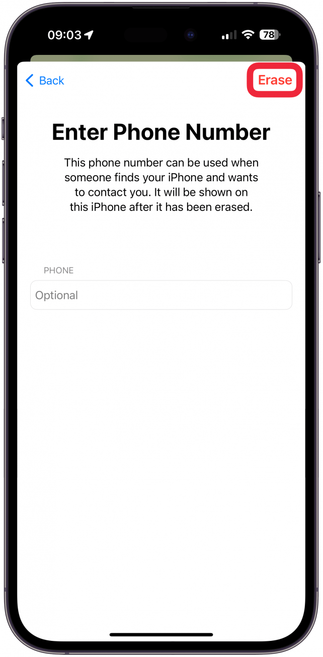 Enter a phone number in case someone finds your iPhone, then tap Erase.