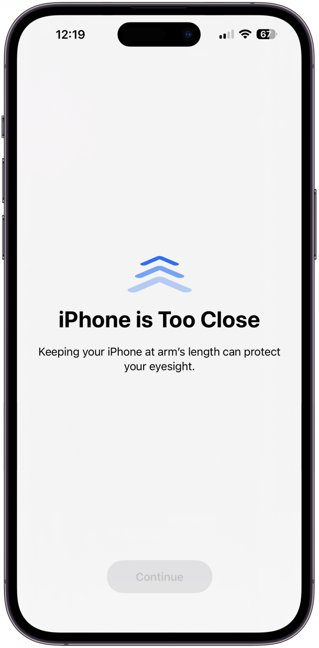 Your iPhone will now alert you if you hold your iPhone or iPad too close to your eyes.