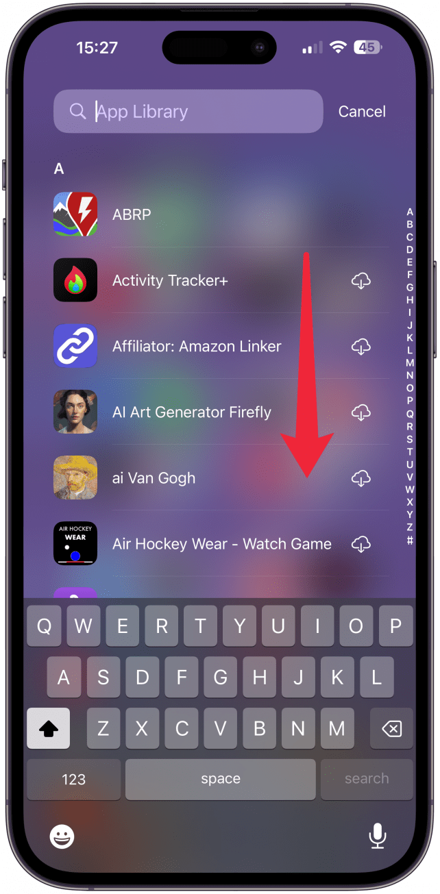 You can scroll through your alphabetically-listed apps.