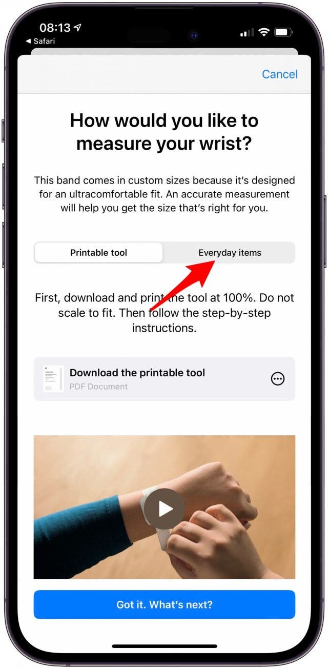 If you already measured your wrist with a ruler, tap Everyday items.