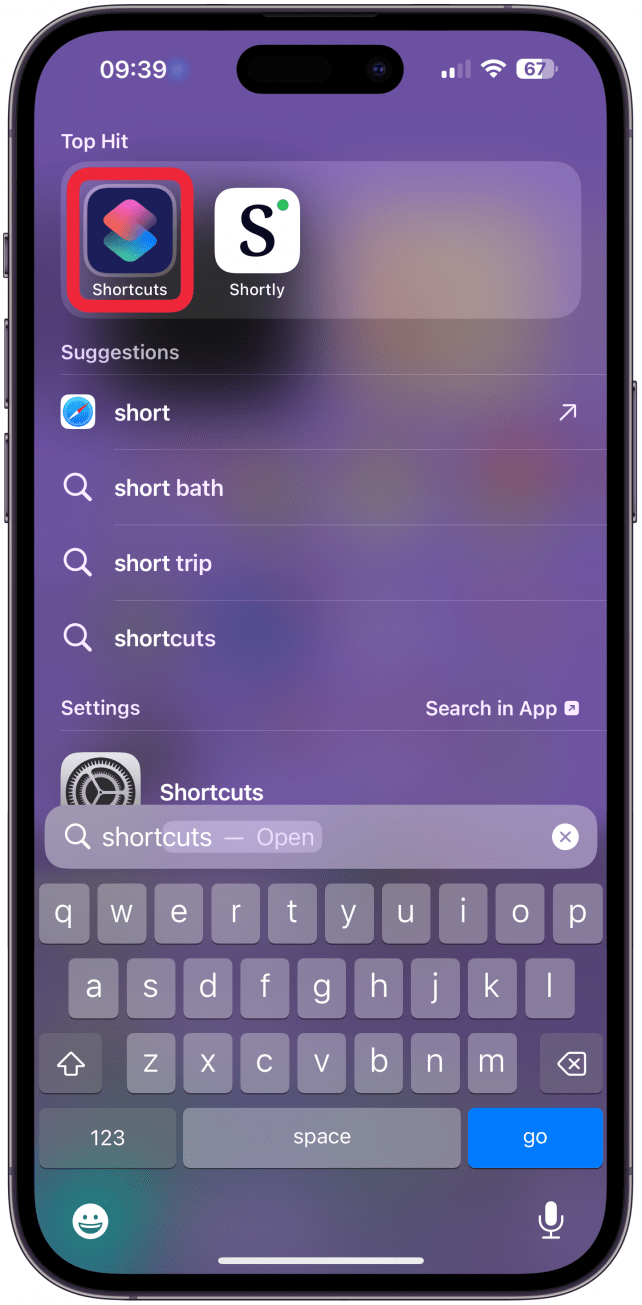 Open the Shortcuts app.