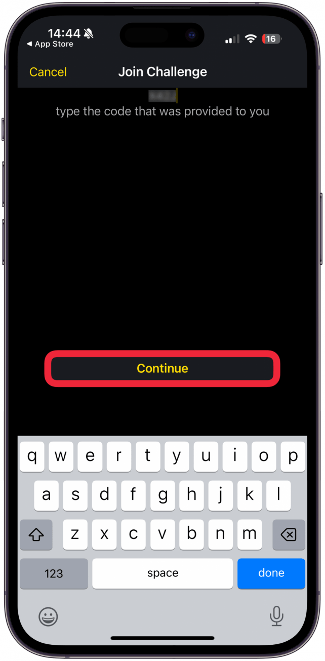 Enter the code for the challenge, if you are joining an iPhone Life Fitness Challenge, the code will be available in our On the Watch Newsletter. Tap Continue.