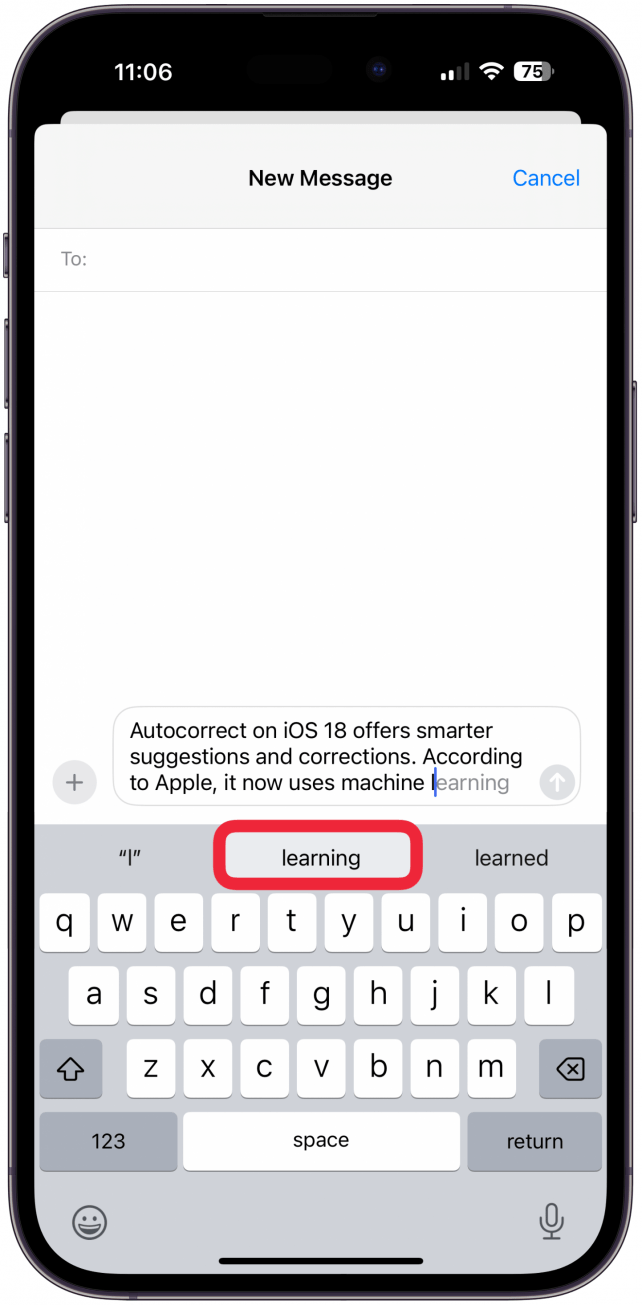 While typing, you’ll see suggestions for autocompleting words or even entire sentences. 