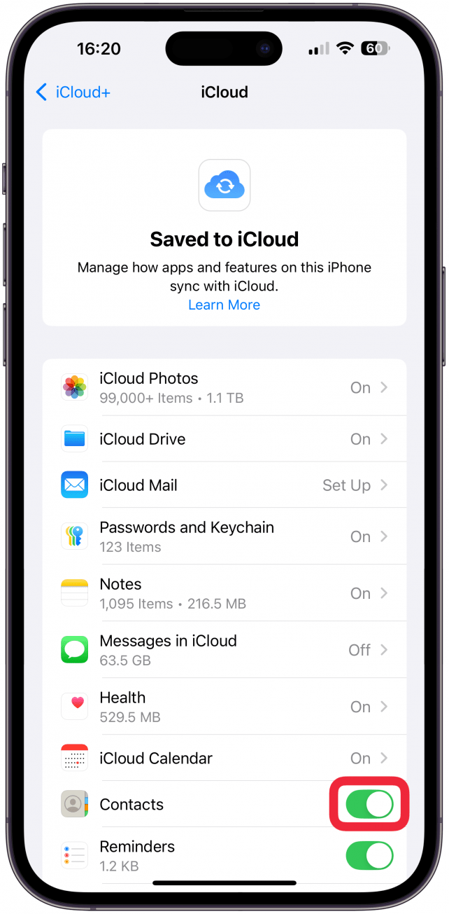 Check that the Contacts toggle is green, which means your contacts are being synced to iCloud.