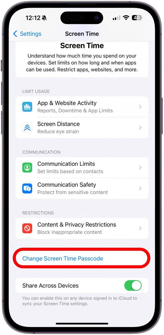 Return to your Screen Time settings and tap Change Screen Time Passcode.