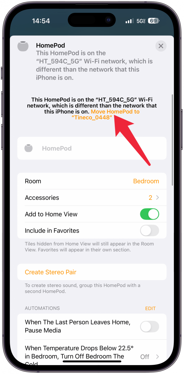 Tap where it says Move HomePod to "[Wi-Fi Network Name]."