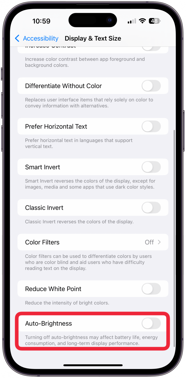 Scroll to the bottom and toggle on Auto-Brightness.