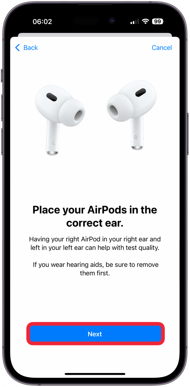 Place your AirPods in your ears if you haven’t already. Tap Next.