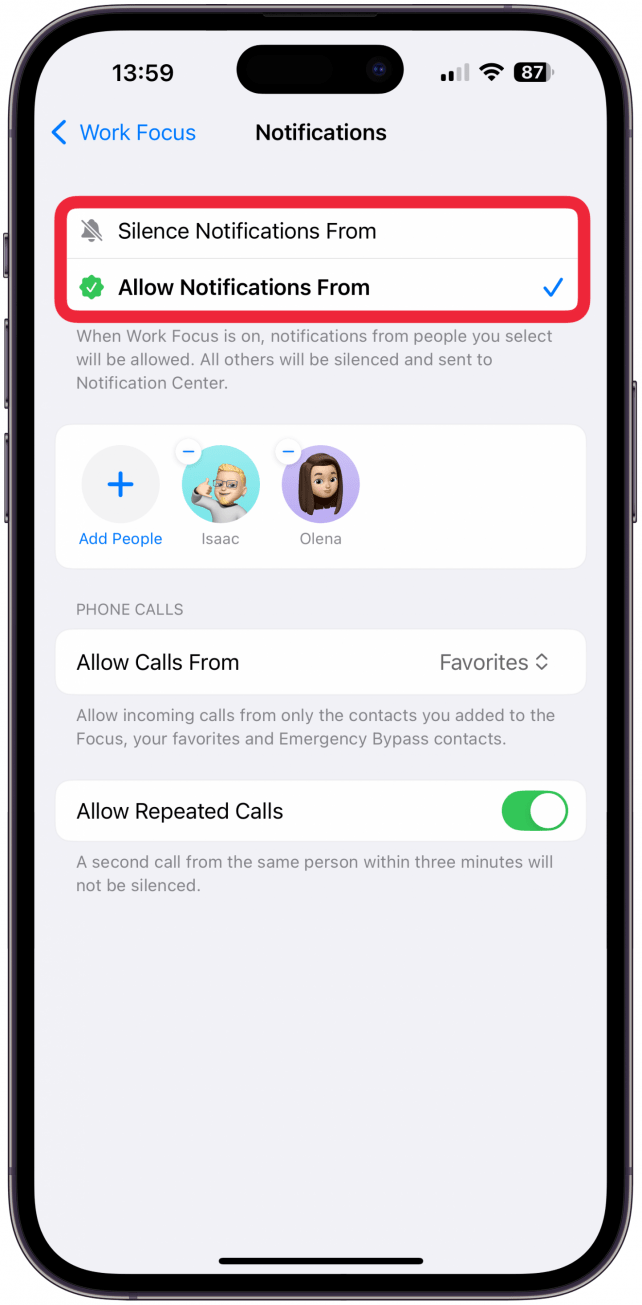 Depending on what’s easier, you can either silence notifications from certain contacts or allow them by tapping either Silence Notifications From or Allow Notifications From.