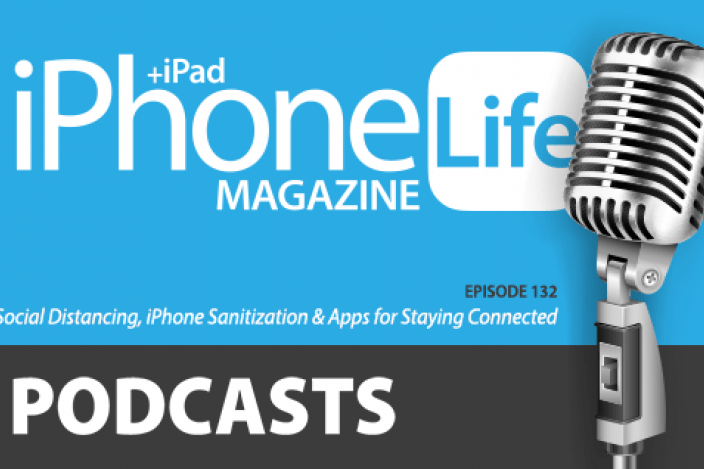 Social Distancing, iPhone Sanitization & Apps for Staying Connected