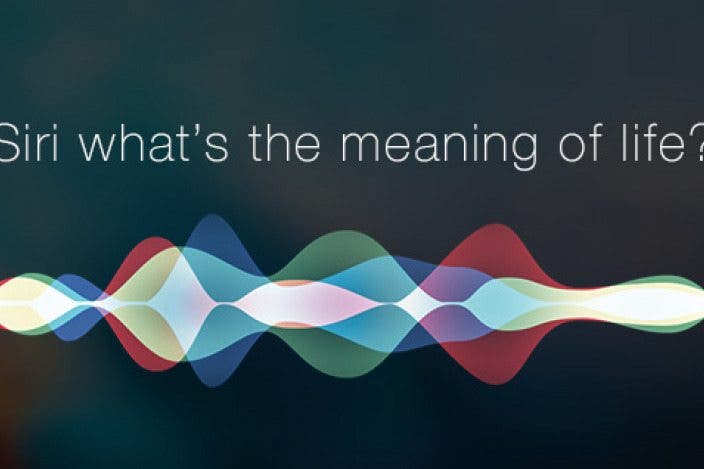 10 Answers Siri Has for the Meaning of Life