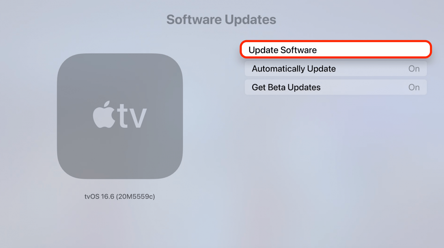 Check for Apple TV updates and install the software update if it isn’t up to date.