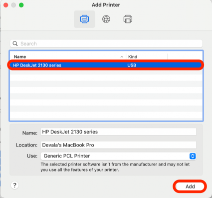 Select your printer from the list of connected printers and click Add.