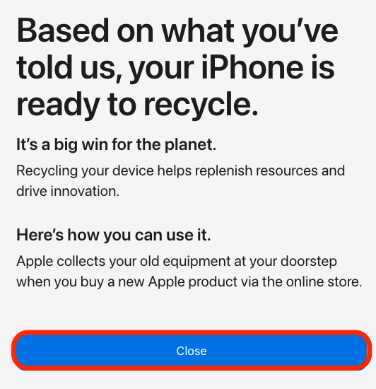 click close after apple collects your address for the recycle program