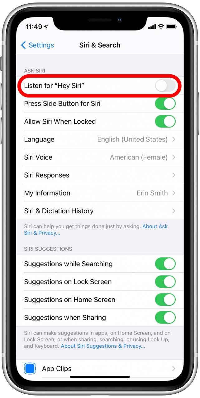 To disable Listen for "Hey Siri," tap the toggle to turn it gray