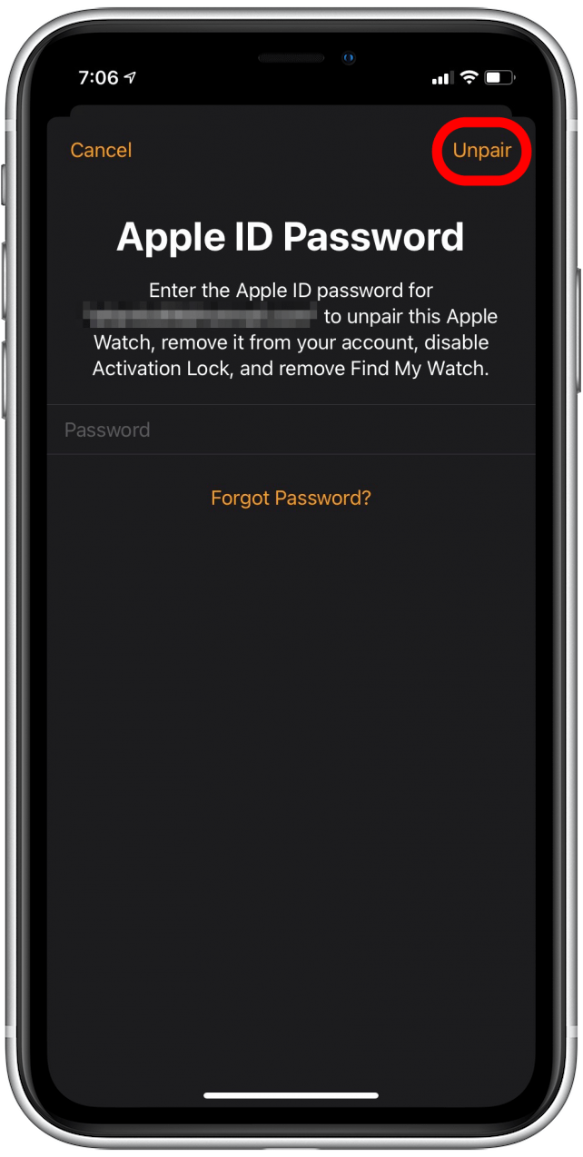 Enter your Apple ID password and tap Unpair to unpair Apple Watch from iPhone