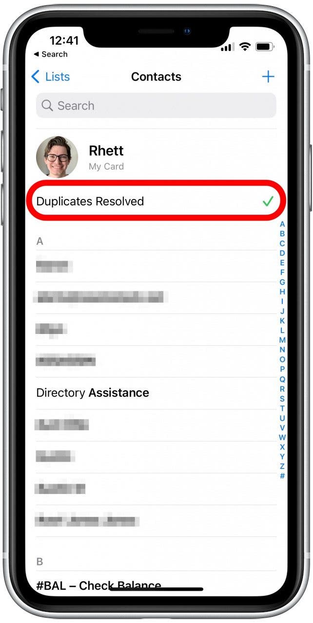 You’ll see a Duplicates Resolved message at the top of your contacts list.