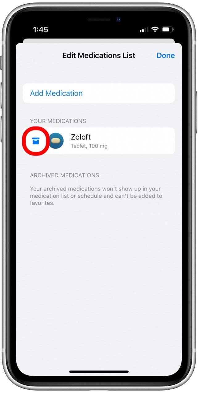 Tap the icon on the left to Archive your medication.