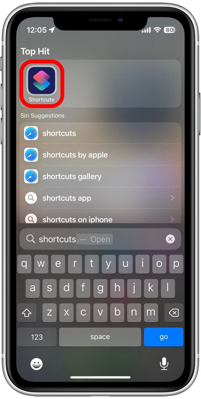 Open the Shortcuts app.