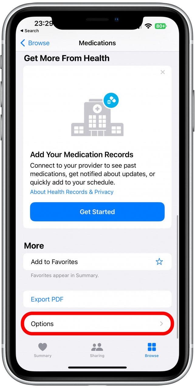 Scroll to the bottom of the Medications tab and tap Options.