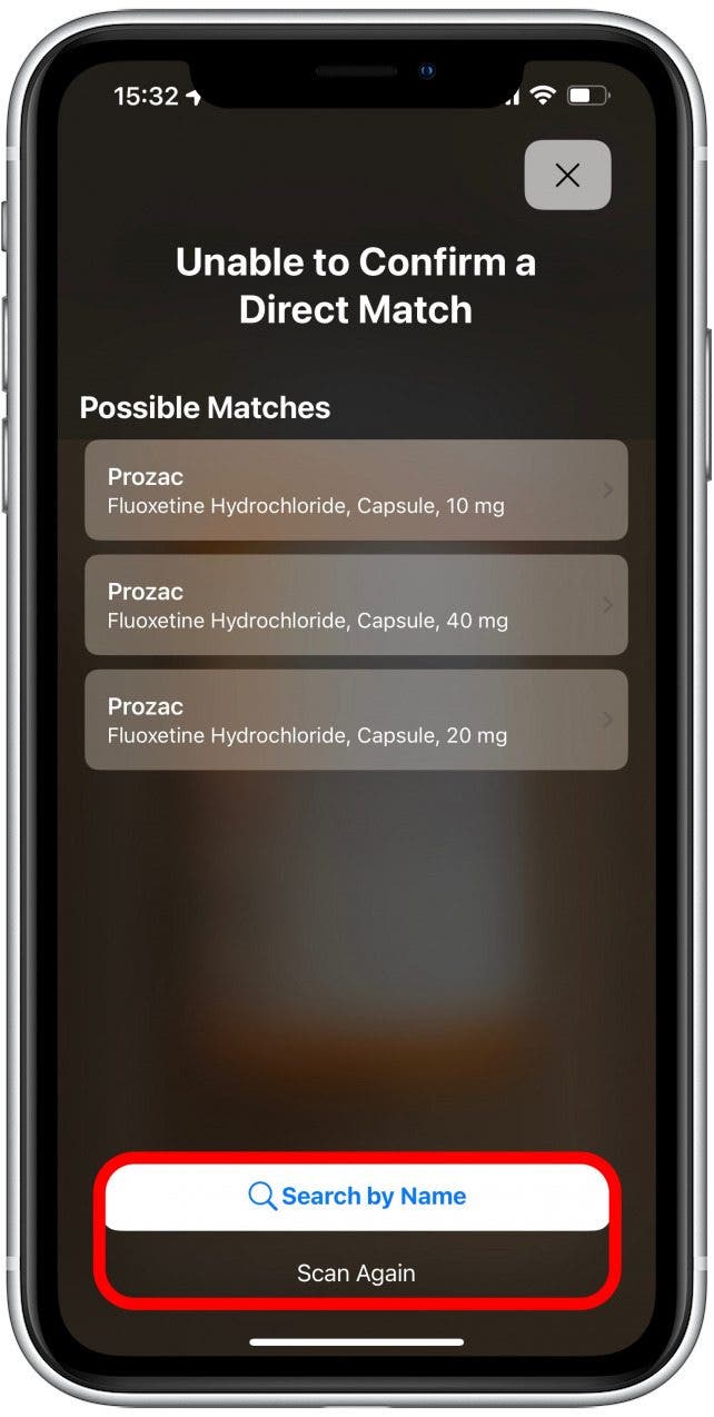 You’ll see some possible matches. If you don’t see the correct one, tap Search by Name or Scan Again.