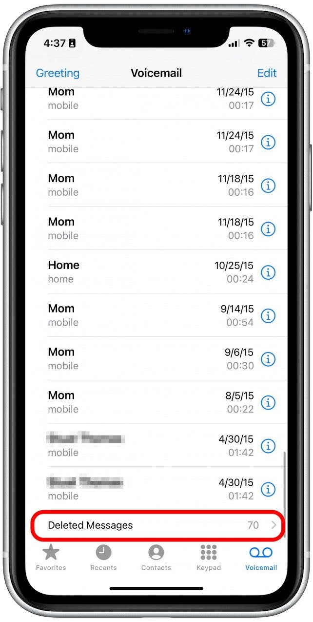 Scroll to the very bottom of your voicemails (if you have many), and tap Deleted Messages.