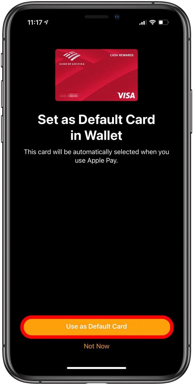 Next, you can tap Use as Default Card to set up this card as your Wallet's default.