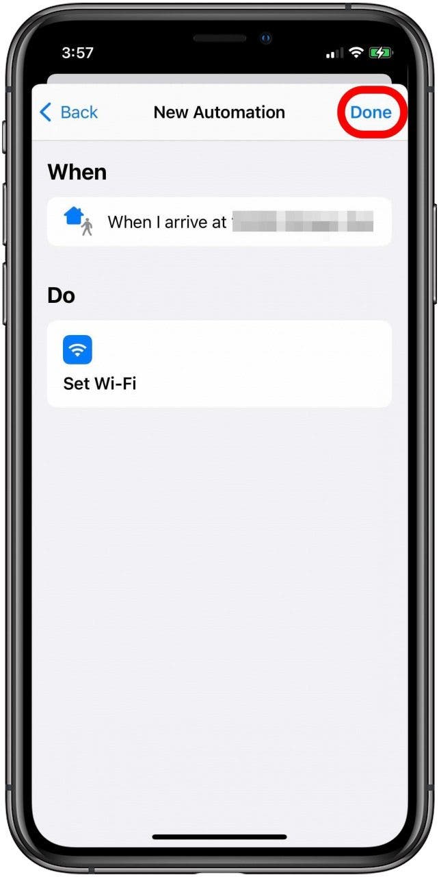 Review the screen and tap Done to confirm setup off the Wi-Fi on automation