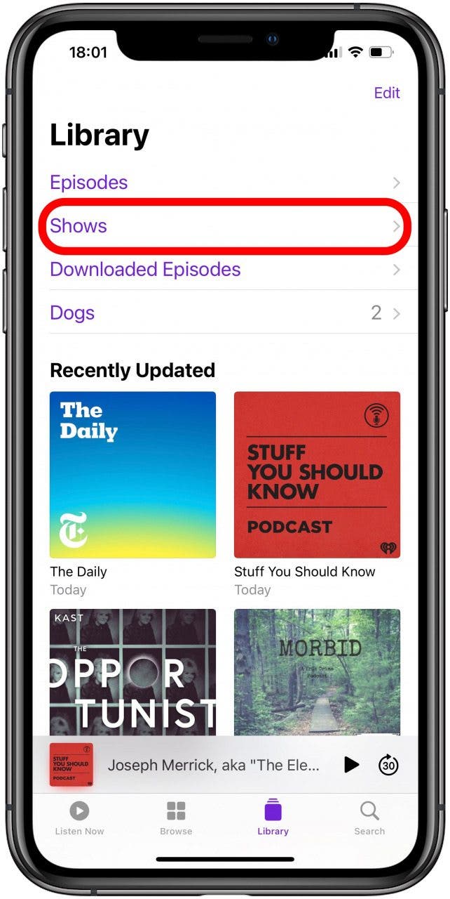 Tap on shows to see all the podcasts you are subscribed to.