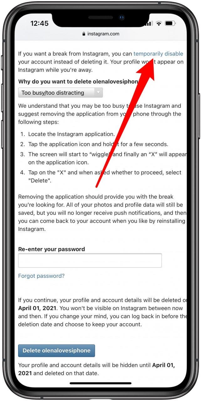 Instagram will give you alternative solutions to convince you not to delete your account.